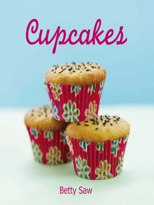 Title details for Cupcakes by Betty Saw - Available